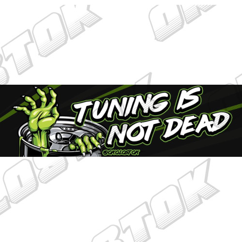 Стикер "TUNING IS NOT DEAD"